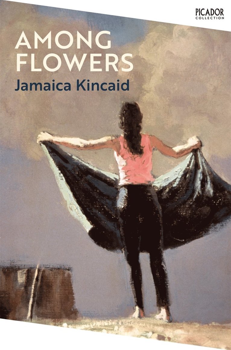 Jamaica Kincaid - Among Flowers, Häftad