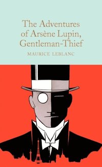 bokomslag The Adventures of Arsene Lupin, Gentleman-Thief