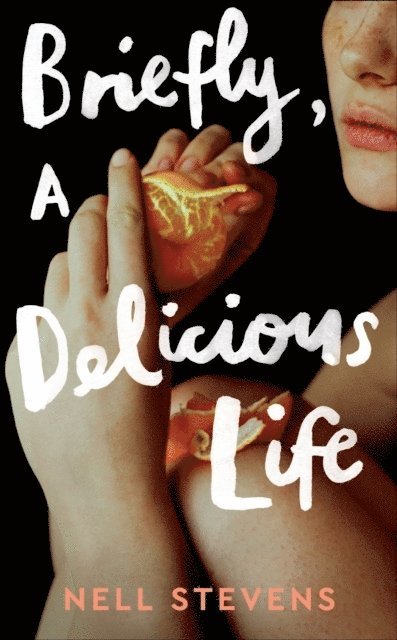 Briefly, A Delicious Life 1