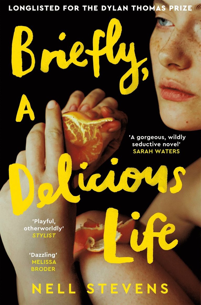 Briefly, A Delicious Life 1