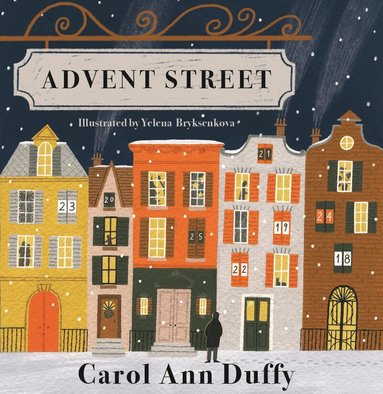 Carol Ann Duffy DBE - Advent Street, Inbunden