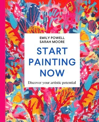 Start Painting Now 1