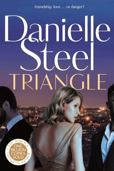 Danielle Steel - Triangle, Inbunden
