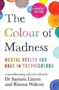 bokomslag The Colour of Madness