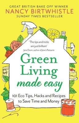 Nancy Birtwhistle - Green Living Made Easy, Häftad
