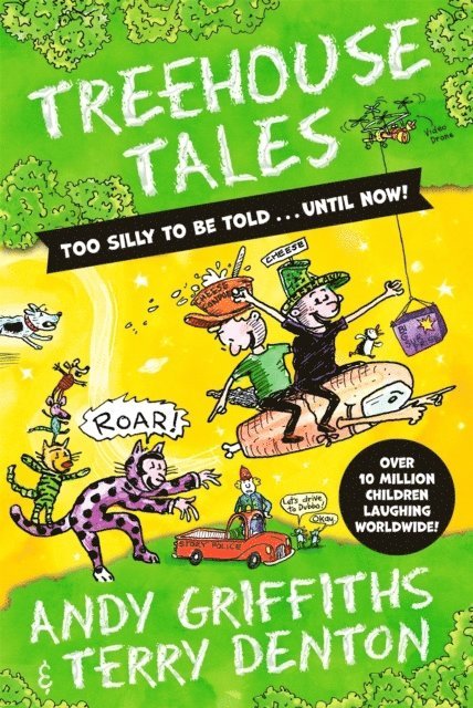 Treehouse Tales: Too Silly To Be Told ... Until Now! 1