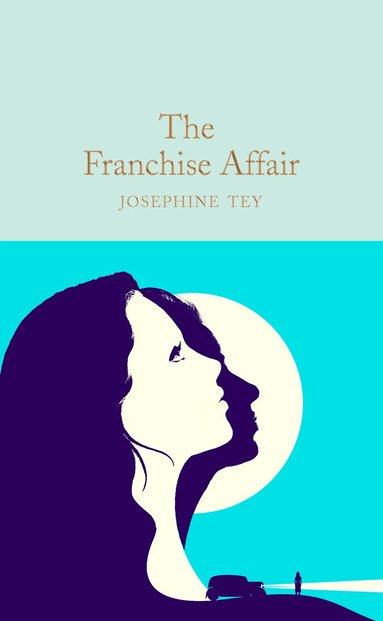 Josephine Tey - Franchise Affair, Inbunden