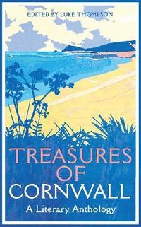 bokomslag Treasures of Cornwall: A Literary Anthology