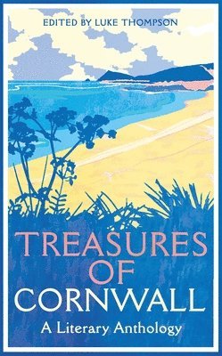 bokomslag Treasures of Cornwall: A Literary Anthology