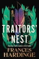 Frances Hardinge - Traitors' Nest, Häftad. Tillgänglighet: Kommande