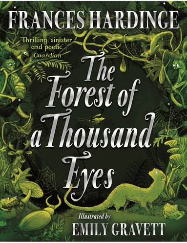 Frances Hardinge - Forest of a Thousand Eyes, Häftad