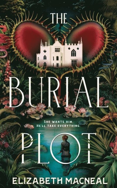 Elizabeth Macneal - The Burial Plot, Häftad