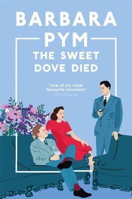 Barbara Pym - Sweet Dove Died, Häftad