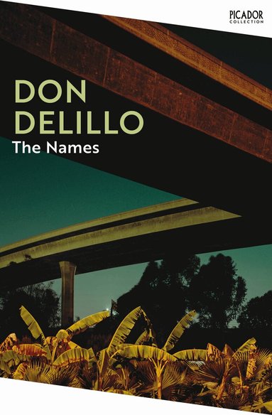 Don DeLillo - Names, Häftad