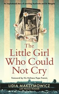 bokomslag The Little Girl Who Could Not Cry