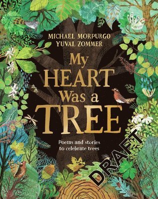 My Heart Was a Tree 1