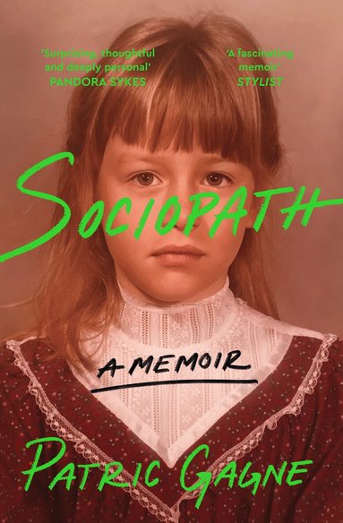 Patric Gagne - Sociopath, Inbunden