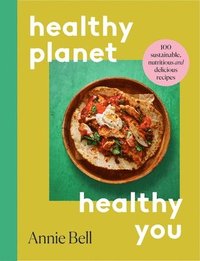 bokomslag Healthier Planet, Healthier You