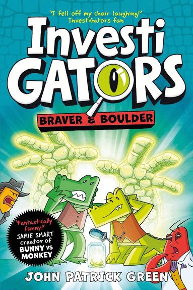 John Patrick Green - InvestiGators: Braver and Boulder, Häftad