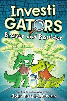 John Patrick Green - InvestiGators: Braver and Boulder, Häftad