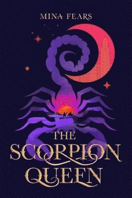Mina Fears - Scorpion Queen, Häftad