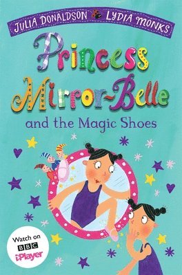 bokomslag Princess Mirror-Belle and the Magic Shoes
