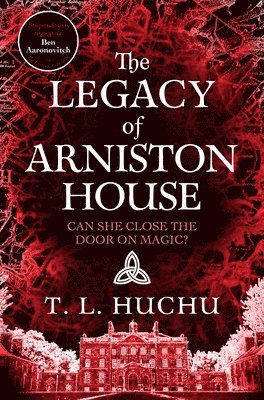 T. L. Huchu - Legacy of Arniston House, Inbunden