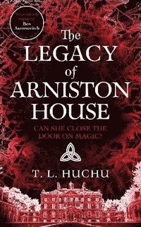 bokomslag The Legacy of Arniston House