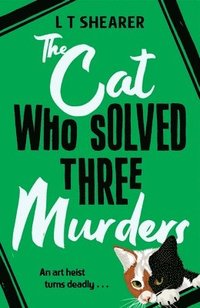 bokomslag The Cat Who Solved Three Murders