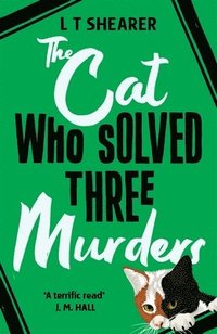 bokomslag Shearer, L: Cat Who Solved Three Murders