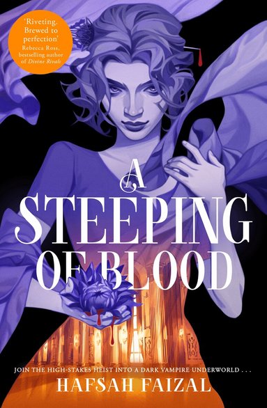 Hafsah Faizal - Steeping of Blood, Häftad