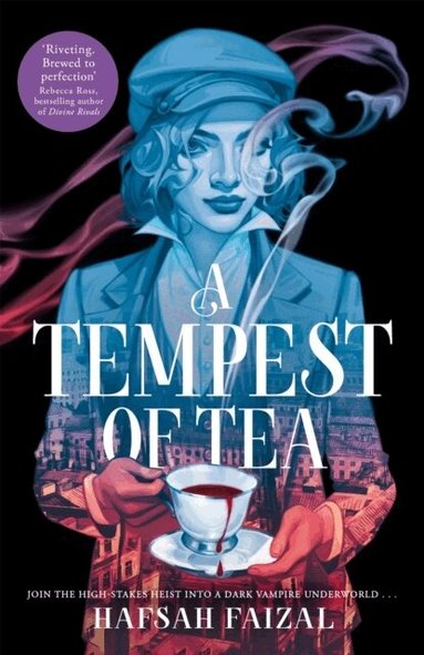 Hafsah Faizal - Tempest of Tea, Häftad