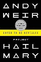 Andy Weir - Project Hail Mary, Häftad