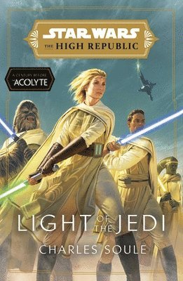 bokomslag Star Wars: Light of the Jedi (The High Republic)