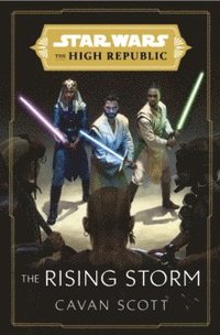 bokomslag Star Wars: The Rising Storm (The High Republic)