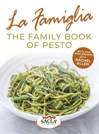 bokomslag La Famiglia. The Family Book of Pesto