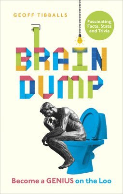 Geoff Tibballs - Brain Dump, Häftad