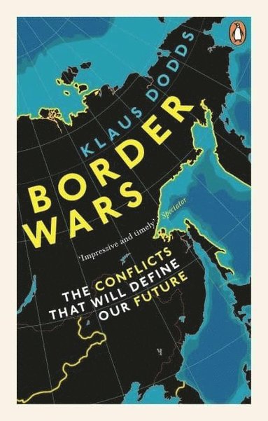 Klaus Dodds - Border Wars, Häftad