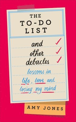 The To-Do List and Other Debacles 1