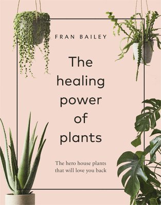 The Healing Power of Plants 1