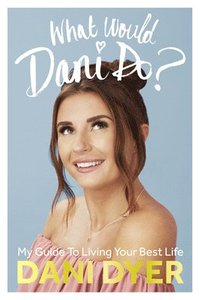 bokomslag What Would Dani Do?
