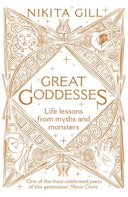 Nikita Gill - Great Goddesses, Inbunden