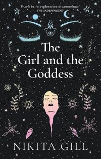bokomslag The Girl and the Goddess