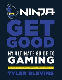 bokomslag Ninja: Get Good