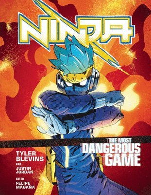 Tyler ‘Ninja’ Blevins, Justin Jordan - Ninja: The Most Dangerous Game, Inbunden