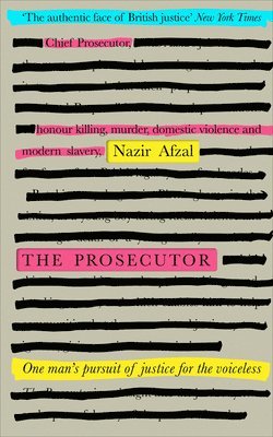 Nazir Afzal - The Prosecutor, Inbunden