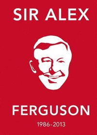 bokomslag The Alex Ferguson Quote Book