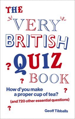 Geoff Tibballs - Very British Quiz Book, Häftad
