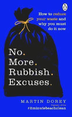 bokomslag No More Rubbish Excuses