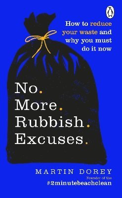 bokomslag No More Rubbish Excuses